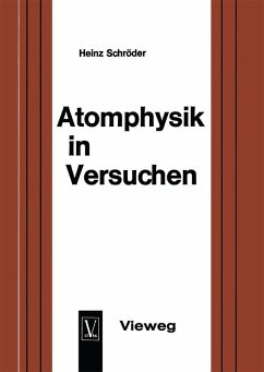 Atomphysik in Versuchen (eBook, PDF) - Schröder, Heinz