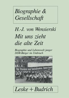 Mit uns zieht die alte Zeit (eBook, PDF) - Wensierski, Hans-J.