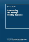 Reinventing the Package Holiday Business (eBook, PDF)