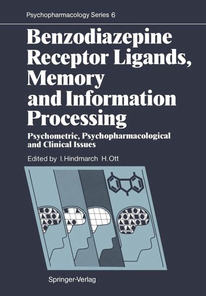 Benzodiazepine Receptor Ligands, Memory and Information Processing (eBook, PDF) Benzodiazepine Receptor Ligands, Memory and Information Processing (eBook, PDF)