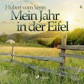 Mein Jahr in der Eifel (Ungekürzt) (MP3-Download)