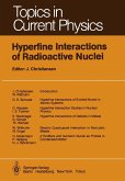 Hyperfine Interactions of Radioactive Nuclei (eBook, PDF)