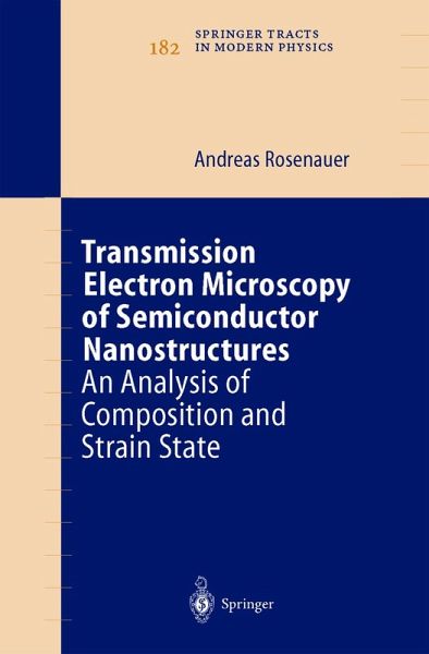 Transmission Electron Microscopy of Semiconductor Nanostructures (eBook, PDF) Transmission Electron Microscopy of Semiconductor Nanostructures (eBook, PDF)