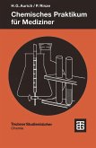 Chemisches Praktikum für Mediziner (eBook, PDF)