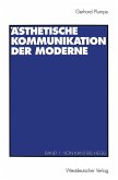 Ästhetische Kommunikation der Moderne (eBook, PDF)