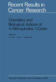 Chemistry and Biological Actions of 4-Nitroquinoline 1-Oxide (eBook, PDF)