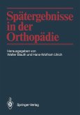 Spätergebnisse in der Orthopädie (eBook, PDF)