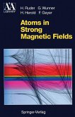 Atoms in Strong Magnetic Fields (eBook, PDF)