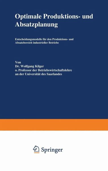 Optimale Produktions- und Absatzplanung (eBook, PDF) Optimale Produktions- und Absatzplanung (eBook, PDF)