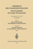 Der Stoffwechsel Sekundärer Pflanzenstoffe / The Metabolism of Secondary Plant Products (eBook, PDF)