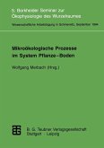 Mikroökologische Prozesse im System Pflanze-Boden (eBook, PDF)