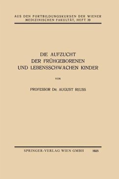 Cover Die Aufzucht der Frühgeborenen und Lebensschwachen Kinder (eBook, PDF)