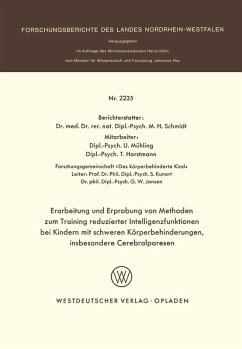 Cover Erarbeitung und Erprobung von Methoden zum Training reduzierter Intelligenzfunktionen bei Kindern mit schweren Körperbehinderungen, insbesondere Cerebralparesen (eBook, PDF)