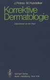 Korrektive Dermatologie (eBook, PDF)