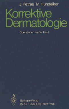 Korrektive Dermatologie (eBook, PDF) - Petres, J.; Hundeiker, M.
