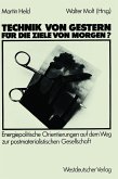 Technik von gestern für die Ziele von morgen? (eBook, PDF)