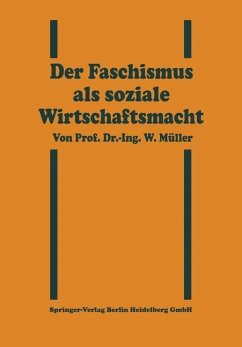 Der Faschismus als soziale Wirtschaftsmacht (eBook, PDF) - Müller, Willy