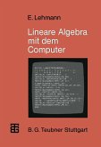 Lineare Algebra mit dem Computer (eBook, PDF)