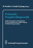 Pränatale Dopplerdiagnostik (eBook, PDF)