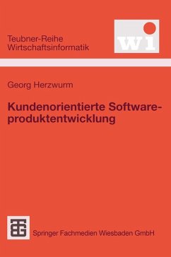 Kundenorientierte Softwareproduktentwicklung (eBook, PDF) - Herzwurm, Georg