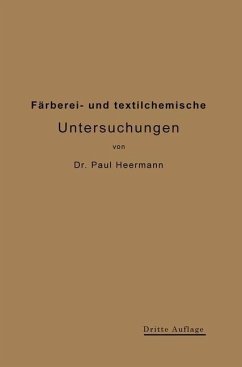Färberei- und textilchemische Untersuchungen (eBook, PDF) - Heermann, Paul