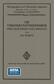 Die Viskosekunstseidefabrik ihre Maschinen und Apparate (eBook, PDF)