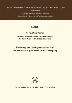 Ermittlung der Laufeigenschaften von Schienenfahrzeugen bei regelloser Erregung (eBook, PDF) - Krettek, Otmar