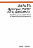 Migration als Problem offener Geselleschaften (eBook, PDF)