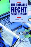 Informatikrecht - Schnell erfasst (eBook, PDF)