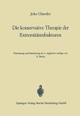 Die konservative Therapie der Extremitätenfrakturen (eBook, PDF)