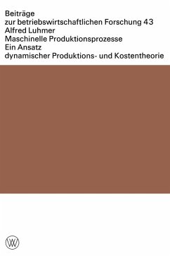 Maschinelle Produktionsprozesse (eBook, PDF) - Luhmer, Alfred