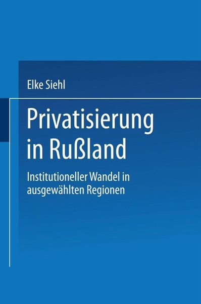Privatisierung in Rußland (eBook, PDF) Privatisierung in Rußland (eBook, PDF)