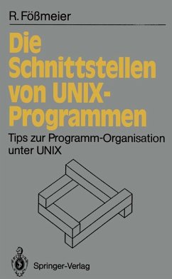 Die Schnittstellen von UNIX-Programmen (eBook, PDF) - Fößmeier, Reinhard