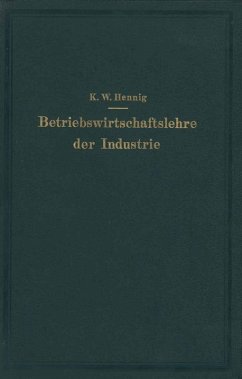 Betriebswirtschaftslehre der Industrie (eBook, PDF) - Hennig, Karl Wilhelm
