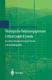 Ökologische Belastungsgrenzen - Critical Loads & Levels (eBook, PDF)