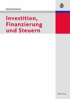 Investition, Finanzierung und Steuern (eBook, PDF) - Hölscher, Reinhold