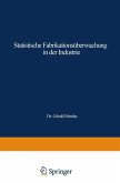 Statistische Fabrikationsüberwachung in der Industrie (eBook, PDF)