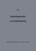 Entscheidungsmodelle zur Investitionsplanung (eBook, PDF)