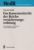 Das Kassenarztrecht der Reichsversicherungsordnung (eBook, PDF)