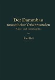 Der Dammbau neuzeitlicher Verkehrsstraßen (eBook, PDF)