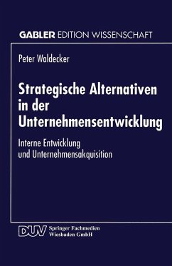 Strategische Alternativen in der Unternehmensentwicklung (eBook, PDF)