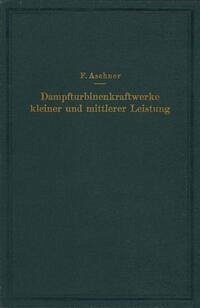 Cover Dampfturbinenkraftwerke kleiner und mittlerer Leistung (eBook, PDF)