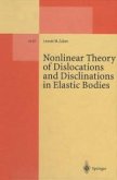 Nonlinear Theory of Dislocations and Disclinations in Elastic Bodies (eBook, PDF)
