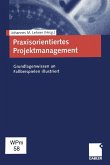 Praxisorientiertes Projektmanagement (eBook, PDF)