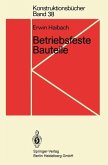 Betriebsfeste Bauteile (eBook, PDF)