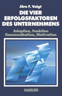 Die Vier Erfolgsfaktoren Des Unternehmens (eBook, PDF) - Voigt, Jörn F.