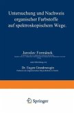 Untersuchung und Nachweis organischer Farbstoffe auf spektroskopischem Wege (eBook, PDF)