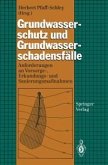 Grundwasserschutz und Grundwasserschadensfälle (eBook, PDF)