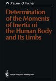 Determination of the Moments of Inertia of the Human Body and Its Limbs (eBook, PDF)