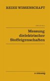 Messung dielektrischer Stoffeigenschaften (eBook, PDF)